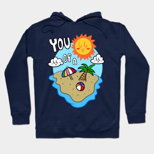 You Sun of a Beach Hoodie